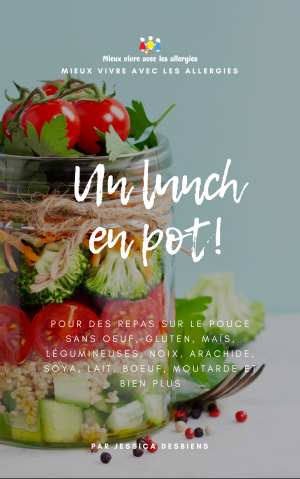Un Lunch dans un Pot! – Recettes Sans Allergènes